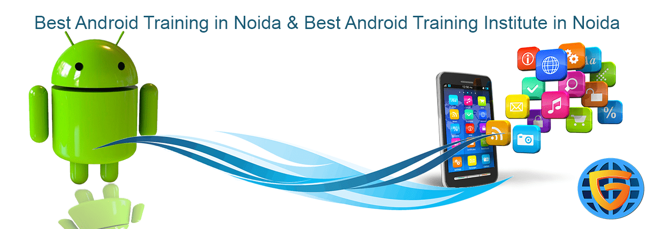 Best Android Training in Noida